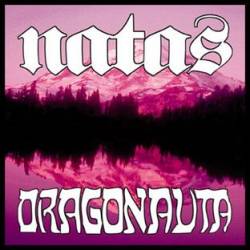 Los Natas : Natas Dragonauta